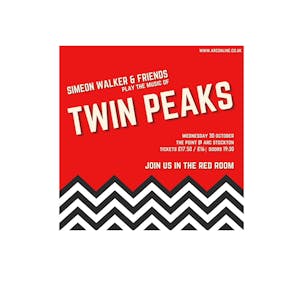 Simeon Walker & Friends Play The Music of Twin Peaks