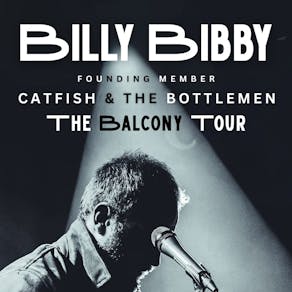 Billy Bibby The Balcony Tour