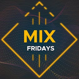 Mix Fridays - 20th May Tickets | Walkabout Cardiff  Cardiff  | Fri 20th May 2022 Lineup