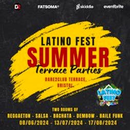 Latino Fest Summer Day Party (Bristol) July 2024 Tickets | Dare To Club Bristol  | Sat 13th July 2024 Lineup