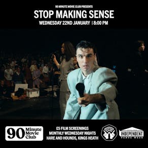 H&H x WPTR 90 Minute Movie Club: Stop Making Sense (1984)