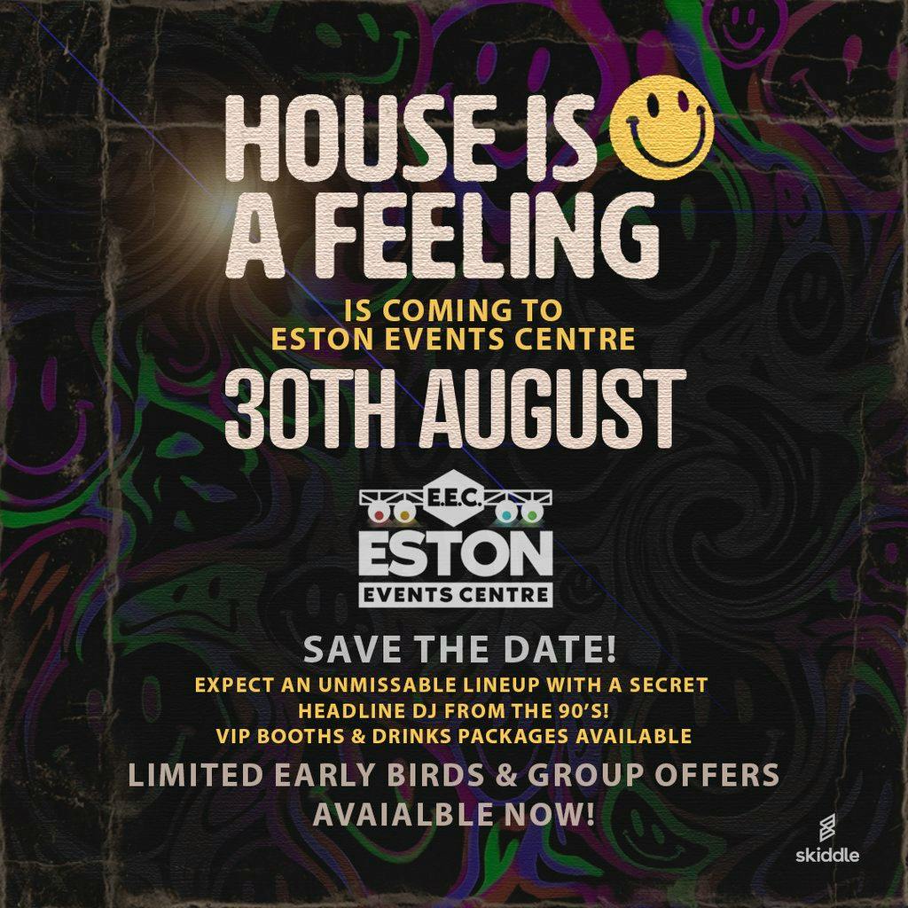 House Is A Feeling August Bank Holiday Special | Middlesbrough at Eston Events Centre