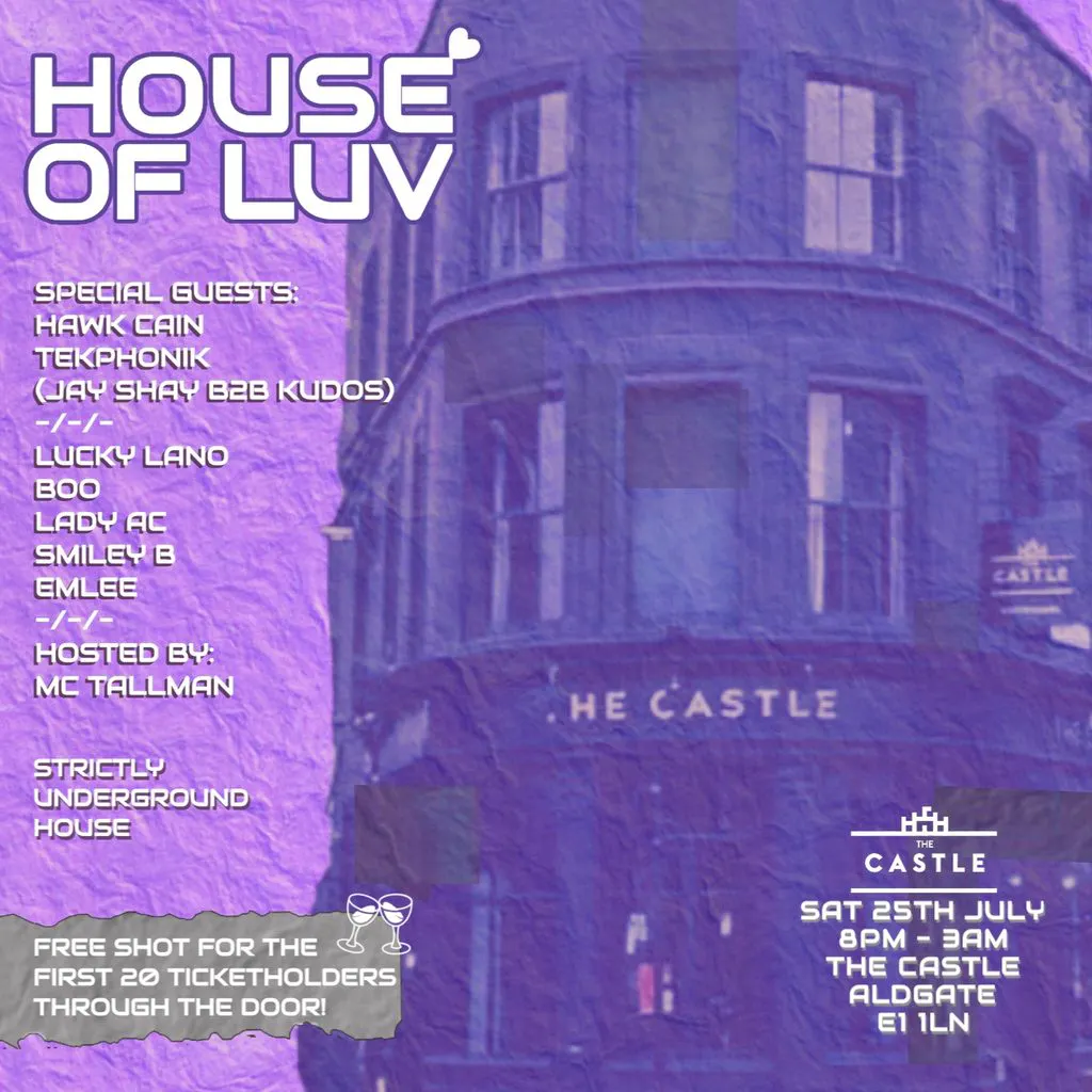 House of Luv at The Castle Aldgate