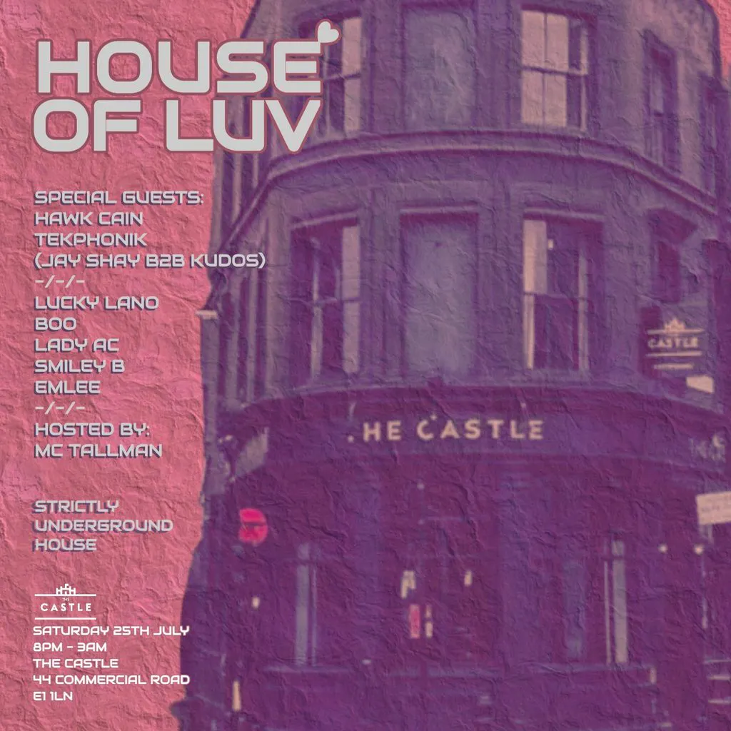House of Luv at The Castle Aldgate