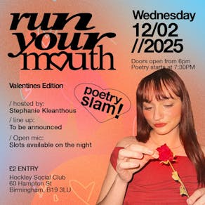 Run Your Mouth: Poetry Slam (Valentines Special)