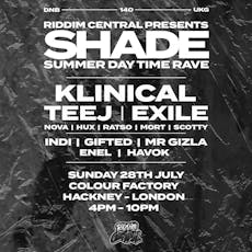 Riddim Central Presents 'SHADE' Day Rave: Klinical, Teej & Exile at Colour Factory London