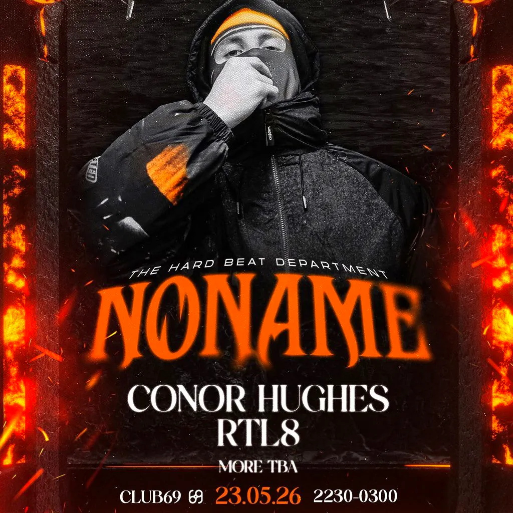 THBD presents - NØNAME at Club 69