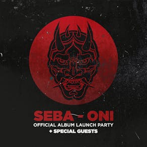 Spearhead Presents... Seba - Oni :  Album Launch Party