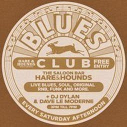 Blues Club - Weekly Saturday Afternoons w/ Martian Social Club | Hare And Hounds Kings Heath Birmingham  | Sat 27th April 2024 Lineup