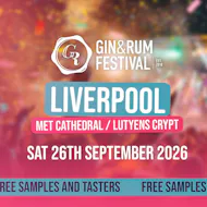 Gin & Rum Festival - Liverpool - 2026 at The Crypt Liverpool Met Cathedral