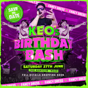 Keo's Birthday Bash