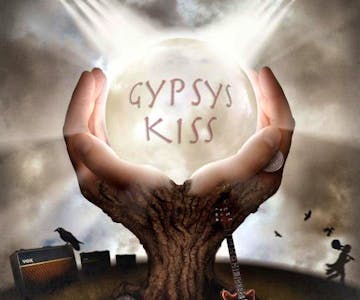 Gypsy's Kiss + Support by Terry Wapram's band Buffalo Fish