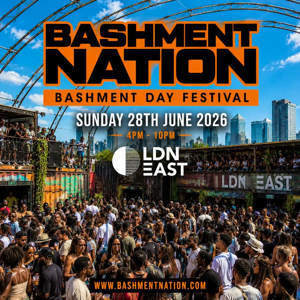 BASHMENT NATION - London's Biggest Bashment Day Party at LDN EAST