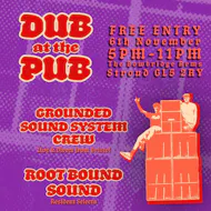 Dub at the Pub @ The Bowbridge Arms at The Bowbridge Arms, Stroud