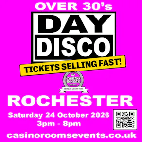 Day Disco (Over 30's) - Saturday 24th October 2026