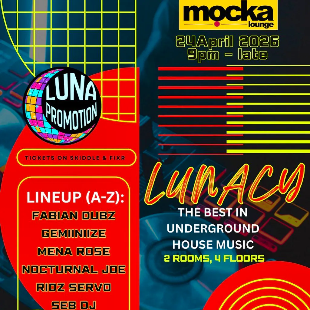 Lunacy: Mocka Lounge at Mocka Lounge