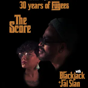 30 Years of Fugees "The Score"