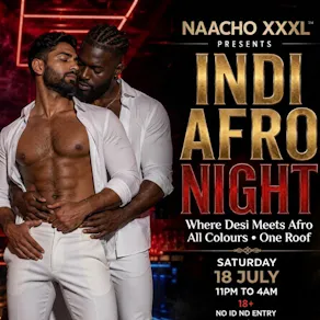 Naacho XXXL - INDI AFRO NIGHT