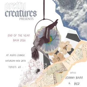 Pretty Creatures: End of the year bash 2026