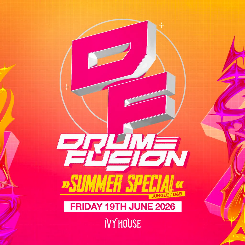 Drum Fusion Summer Special: DNB / Jungle Rave at Ivy House