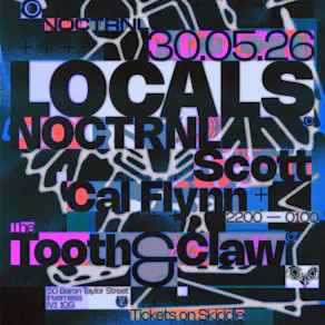 NOCTRNL Presents: LOCALS