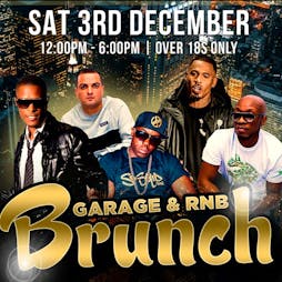 Garage & RnB Brunch with Harvey & Romeo & DJ Luck & MC Neat Tickets | Players Lounge Billericay  | Sat 3rd December 2022 Lineup