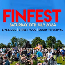 FinFest 2024 Tickets | Bromsgrove Rugby Football Club Bromsgrove  | Sat 13th July 2024 Lineup