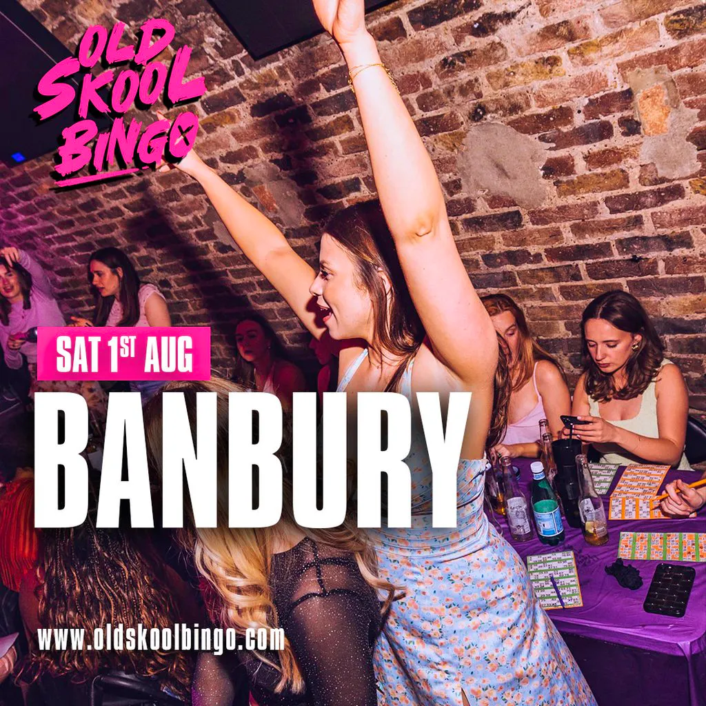 Old Skool Bingo Sat 1st August Banbury at Aria Banbury