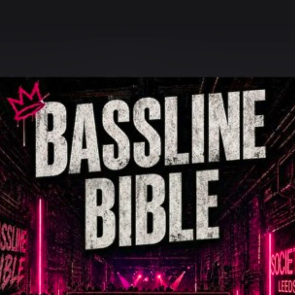 Bassline bible at Society Leeds