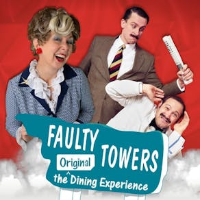 Faulty Towers The Dining Experience @ Reading