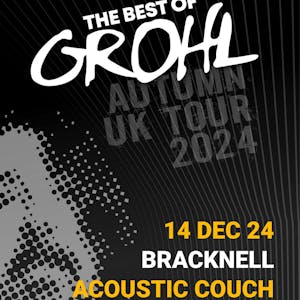 The Best of Grohl - The Acoustic Couch, Bracknell
