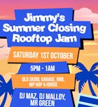 Jimmy’s Summer Rooftop Jam - Closing Party