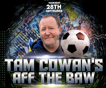 Tam Cowan's Aff The Baw with Jonathan Watson