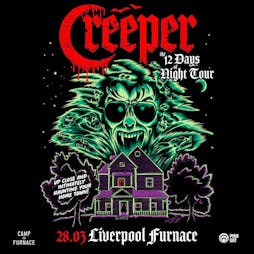 CREEPER - Liverpool Tickets | Camp And Furnace Liverpool   | Thu 28th March 2024 Lineup