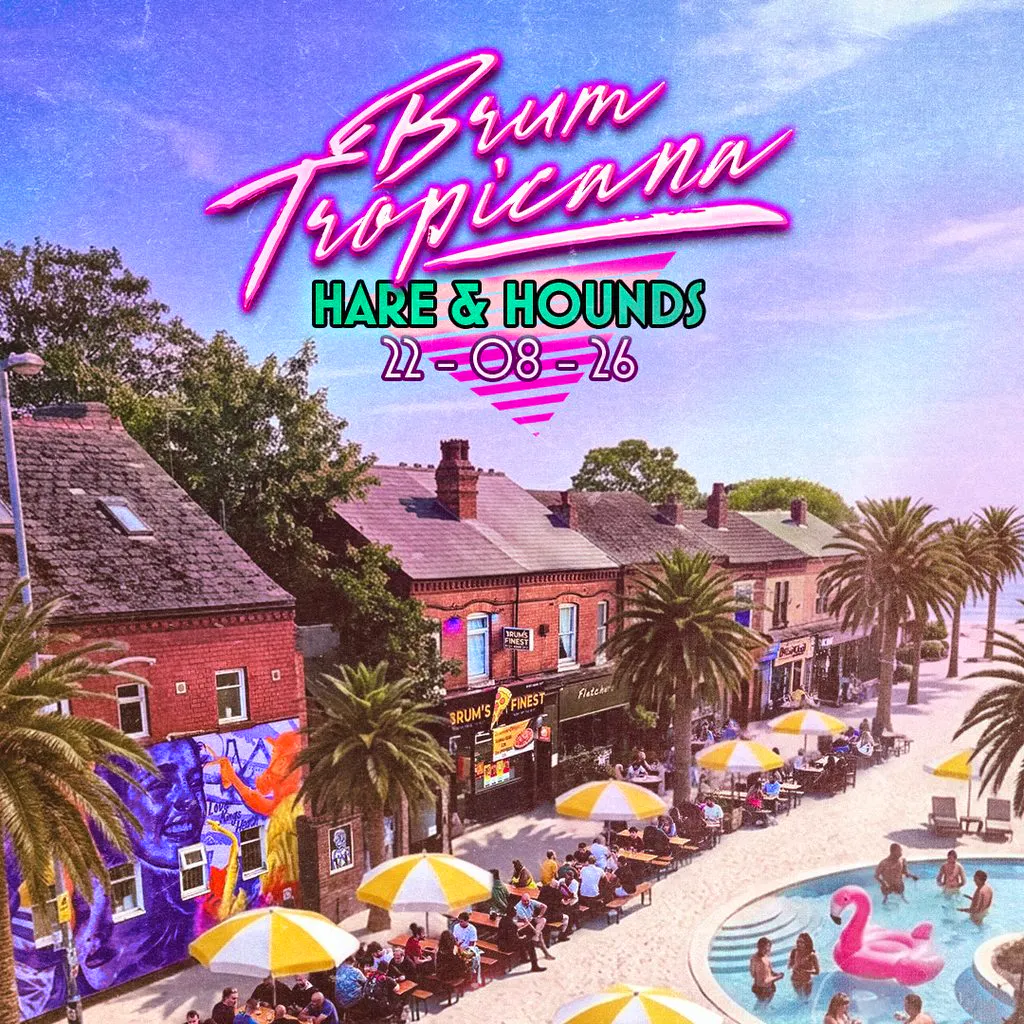 The Return of Brum Tropicana at Hare And Hounds Kings Heath