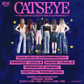 CATSEYE | Livehouse Dundee