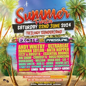 EXCITE & Pressure - Big Summer Fiesta