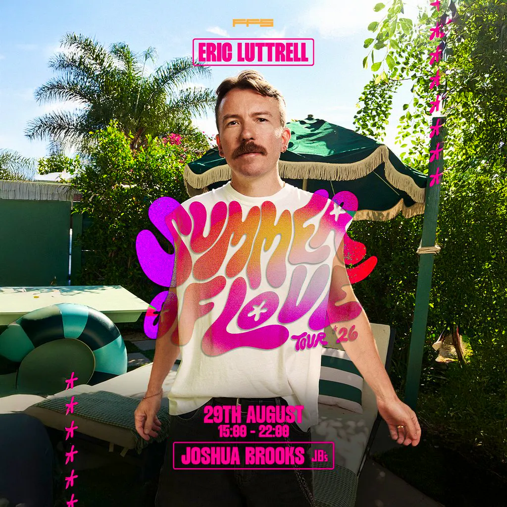 Eric Luttrell - Summer Of Love Tour 2026 - Manchester at Joshua Brooks