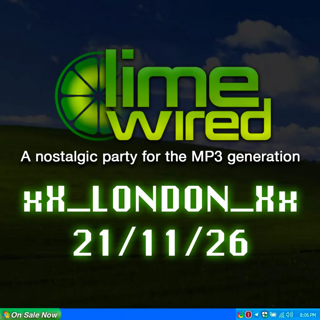 LIMEWIRED: A 2000s Nostalgia Party - London at The Clapham Grand