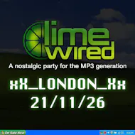 LIMEWIRED: A 2000s Nostalgia Party - London at The Clapham Grand