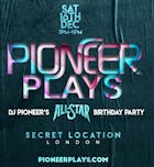 PIONEER PLAYS (DJ Pioneer's All Star Birthday Party)
