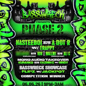 Basswreck Phase 2