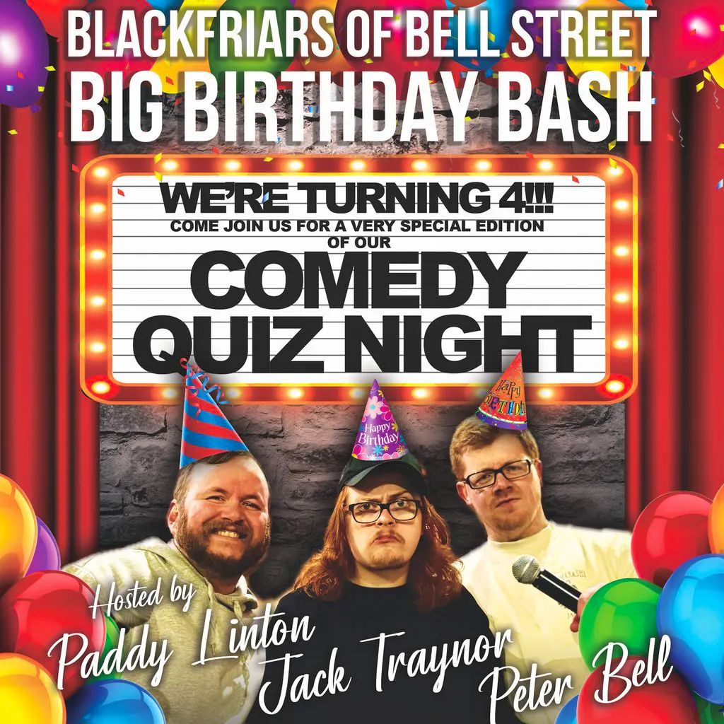 Blackfriars 4th Birthday special comedy quiz night! at Blackfriars Of Bell Street
