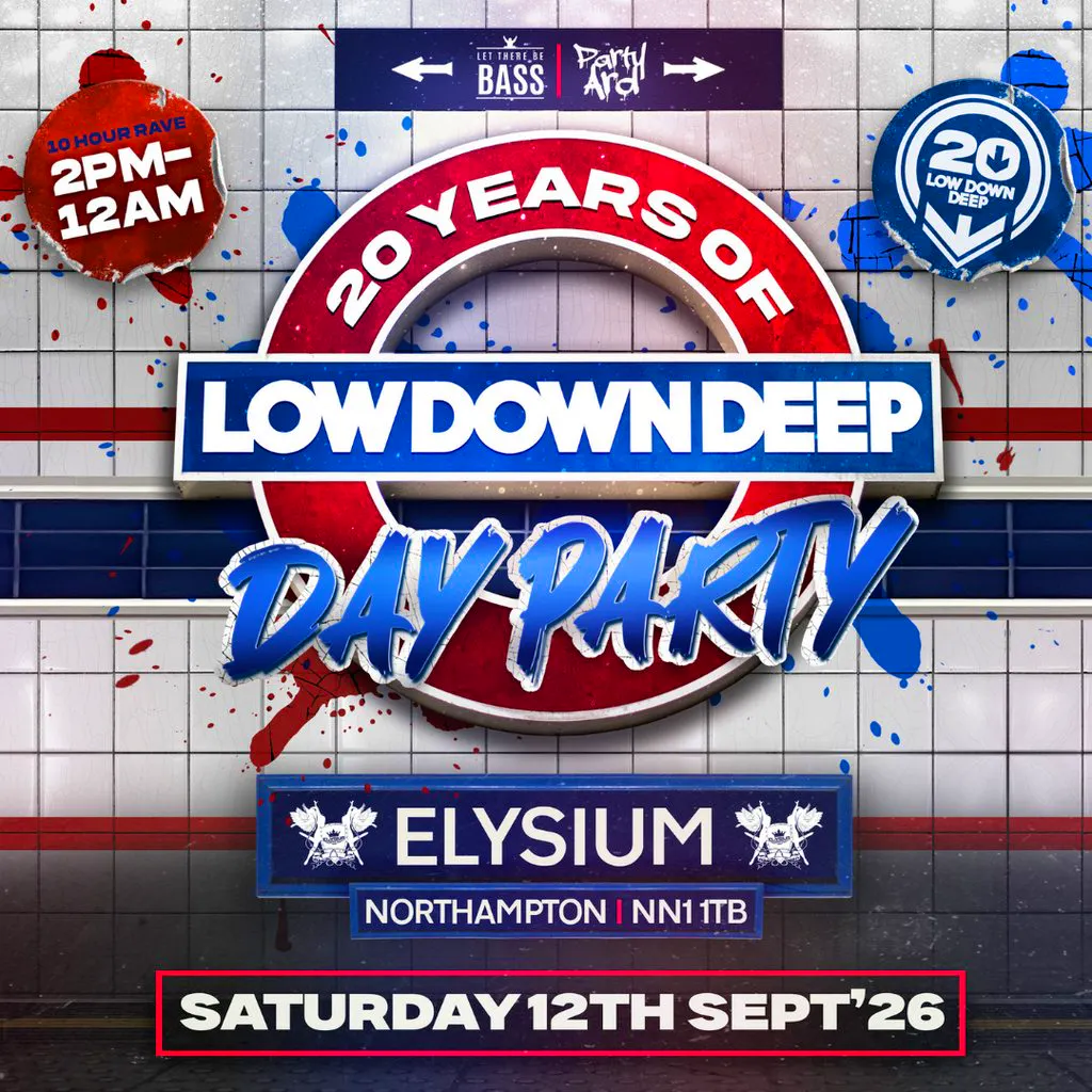 LTBB x PARTY ARD PRESENTS: 20 YEARS OF LOW DOWN DEEP at Elysium Northampton