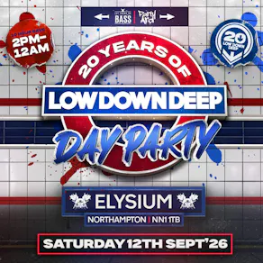 LTBB x PARTY ARD PRESENTS: 20 YEARS OF LOW DOWN DEEP