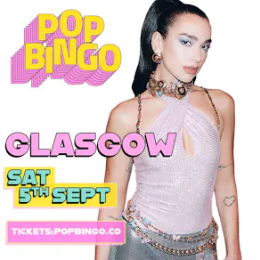 Pop Bingo Sat 5th September Glasgow