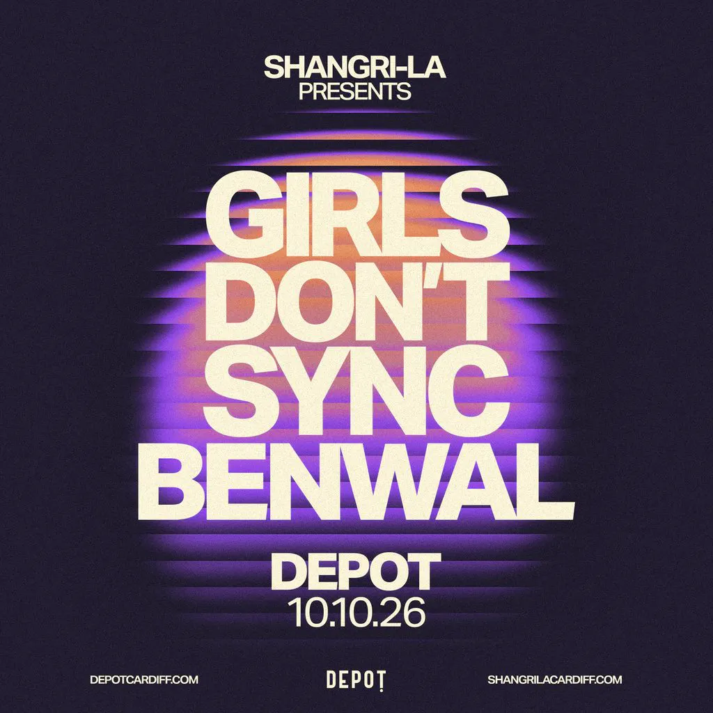 Shangri-La Presents: Girls Don't Sync & Benwal at Depot