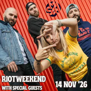 RIOTWEEKEND with special guests!
