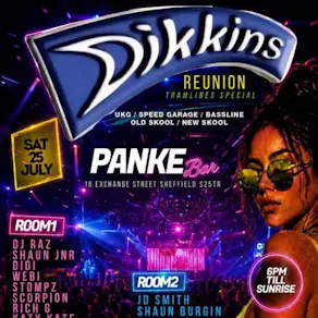 DIKKINS REUNION Tramlines Special