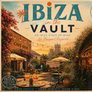 Ibiza In The Vault @ Cafe Rene - 5th September 5pm til late at Cafe Rene